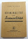 Kriminalität und Sexualität, 1952, 92 Seiten