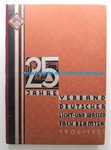 25 Jahre Verband Deutscher Licht- und Wasserfachbeamten 1906-1931, 231 Seiten