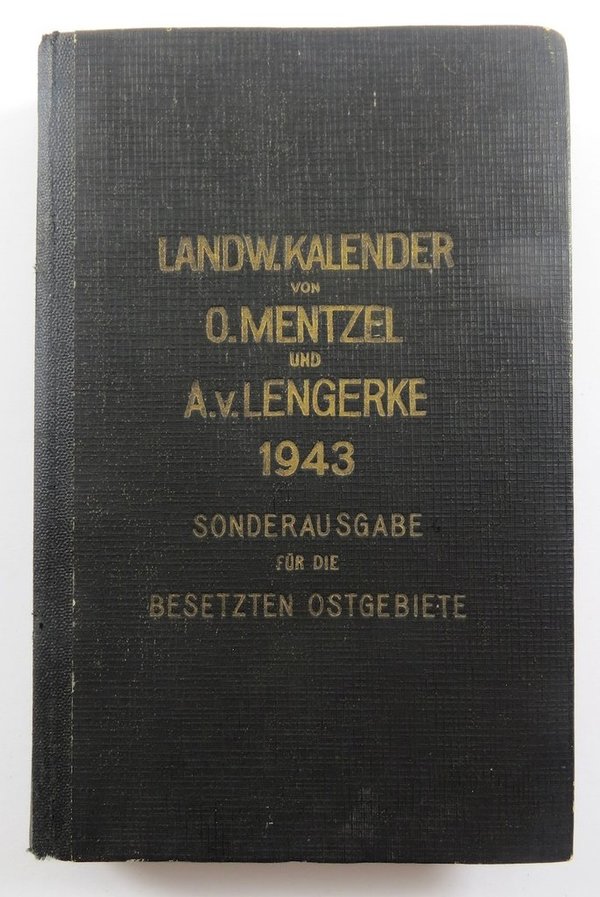 Landw. Kalender von O. Mentzel und A.v.Lengerke 1943, 142 Seiten