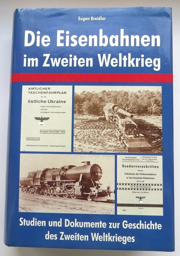 Die Eisenbahnen im Zweiten Weltkrieg, 440 Seiten