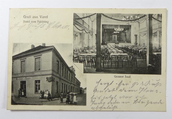 Postkarte Gruß aus Varel, Hotel zum Schütting, gelaufen, Original