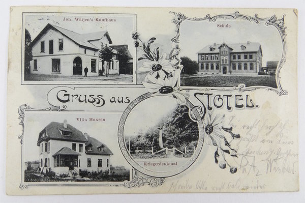 Postkarte Stotel, Villa Haxen, Kriegerdenkmal, Schule, Wätjen's Kaufhaus, gelaufen, Original