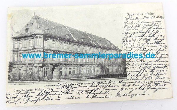 Postkarte Churfürstliches Schloss in Mainz, gelaufen, Original
