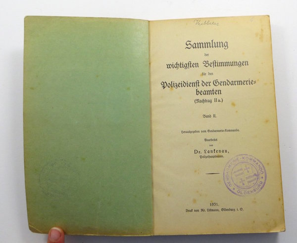 Sammlung der wichtigsten Bestimmungen für den Polizeidienst der Gendarmeriebeamten Band II. 1931