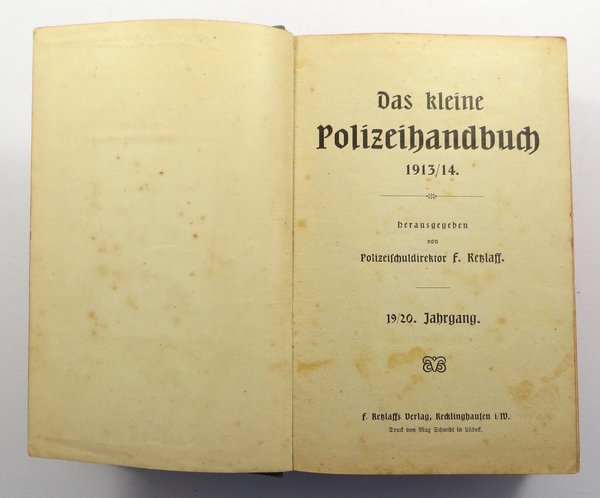 Kleines Polizei Handbuch 1913/14, 19 und 20 Jahrgang, 1412 Seiten