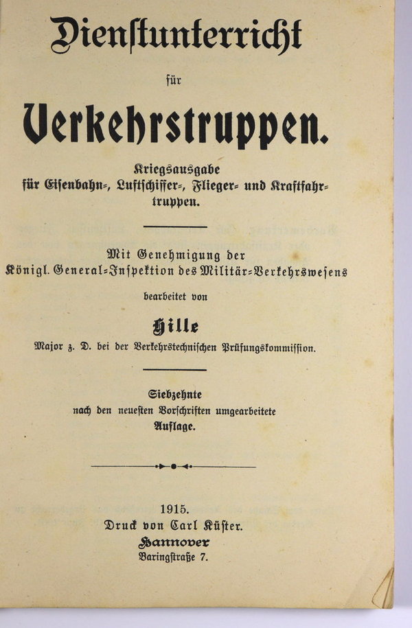Dienstunterricht für Verkehrstruppen, Kriegsausgabe 1915, mit Besitzerfoto, 158 Seiten