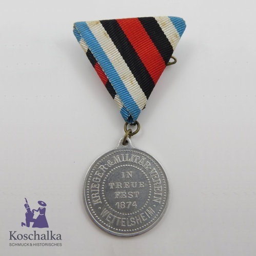 Medaille, Krieger & Militär Verein Wettelsheim, In Treue Fest 1874, Kasierreich, Original