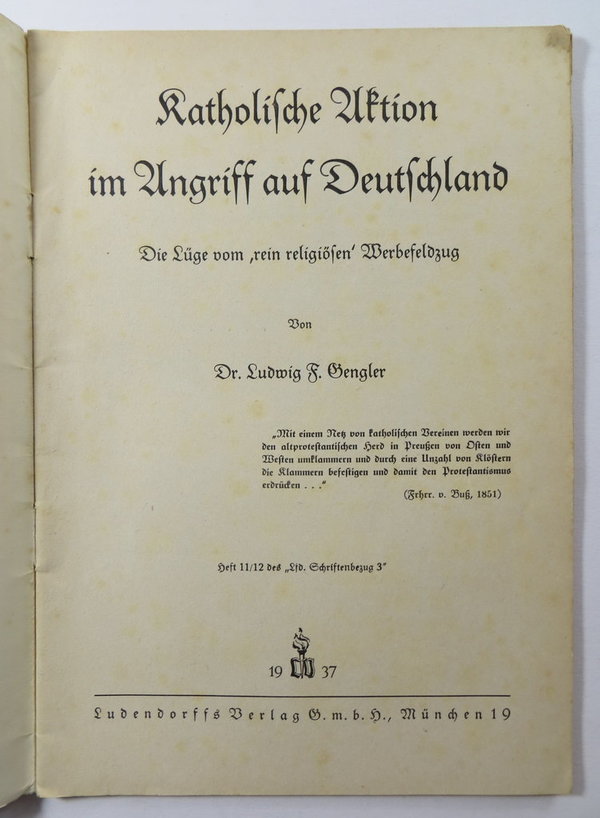 Katholische Aktion im Angriff auf Deutschland, 32 Seiten, 1937