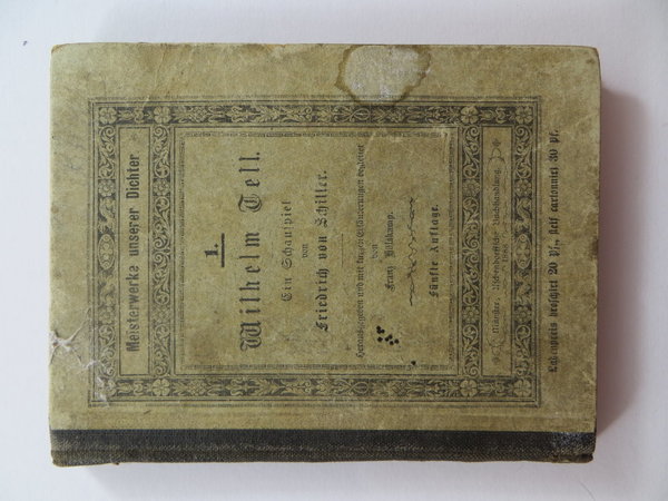 Wilhelm Tell von Friedrich Schiller, 120 Seiten, 1888
