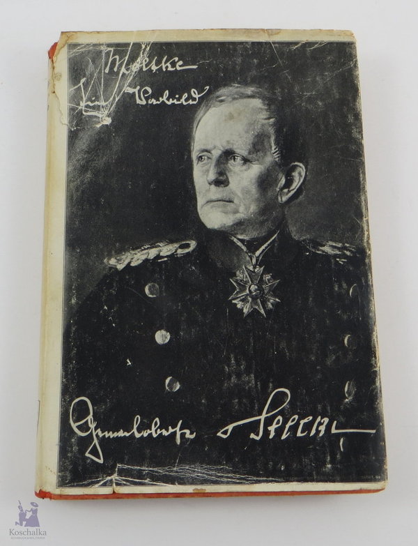 Moltke Ein Vorbild, Generaloberst von Seeckt, 1938, 184 Seiten