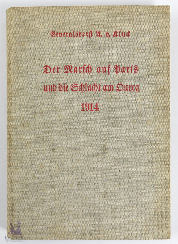 "Der Marsch auf Paris und die Schlacht am Durcq 1914" mit Karte, 171 Seiten