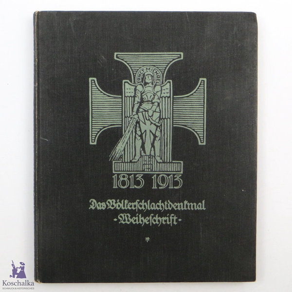 Buch "1813 - 1913 Das Völkerschlachtdenkmal - Weiheschrift" 128 Seiten