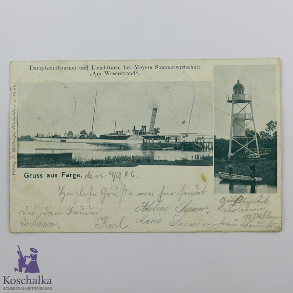 AK / Postkarte "Gruss aus Farge, Dampfschiffstation und Leuchtturm..., Weserstrand", gelaufen 1906